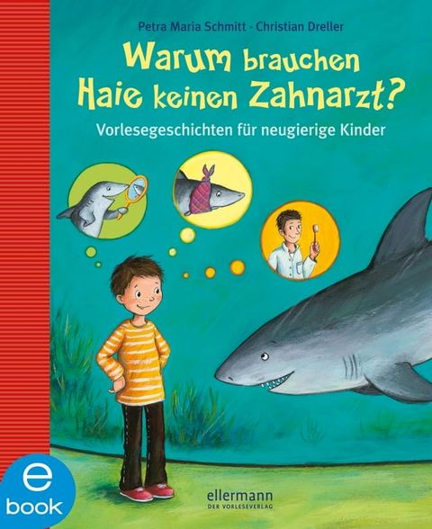 Warum brauchen Haie keinen Zahnarzt?(Kobo/電子書)