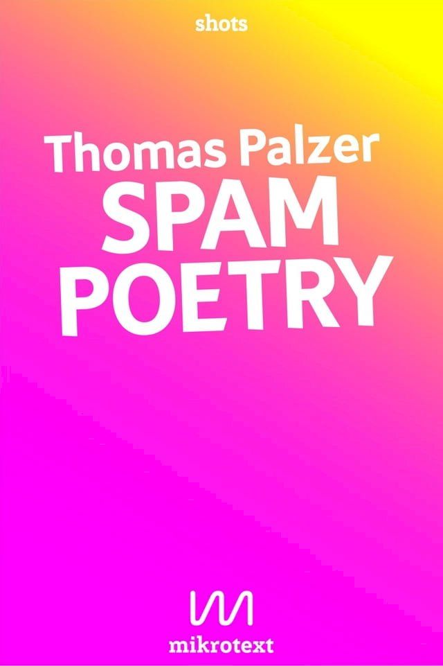  Spam Poetry(Kobo/電子書)