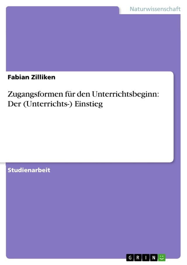  Zugangsformen f&uuml;r den Unterrichtsbeginn: Der (Unterrichts-) Einstieg(Kobo/電子書)