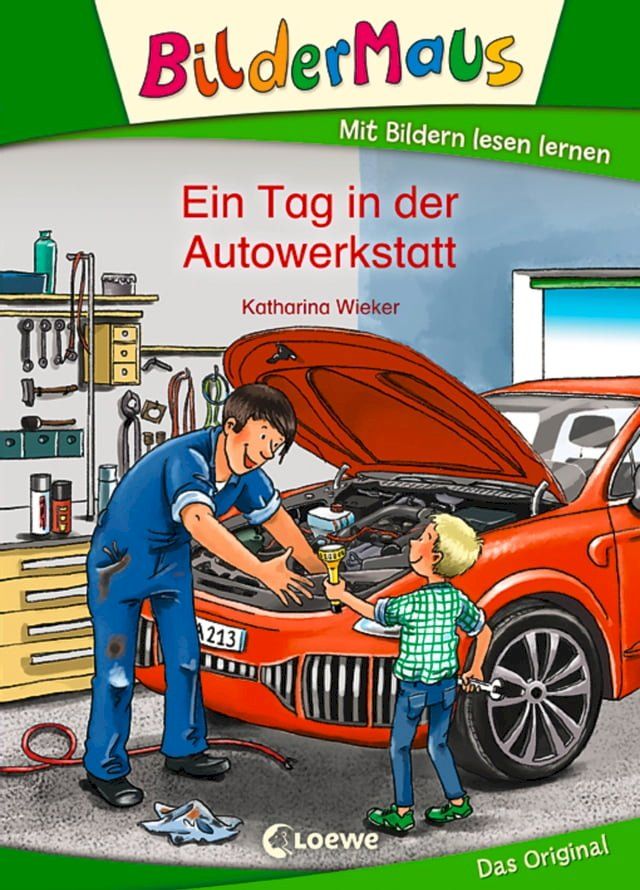  Bildermaus - Ein Tag in der Autowerkstatt(Kobo/電子書)