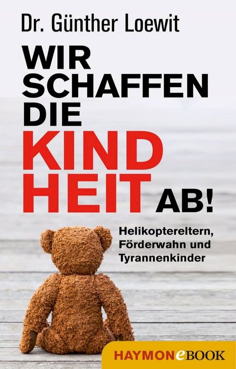 Wir schaffen die Kindheit ab!(Kobo/電子書)