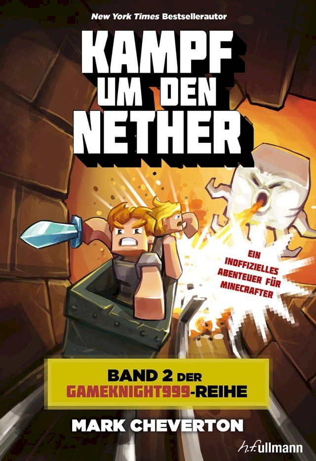  Kampf um den Nether: Band 2 der Gameknight999-Serie(Kobo/電子書)