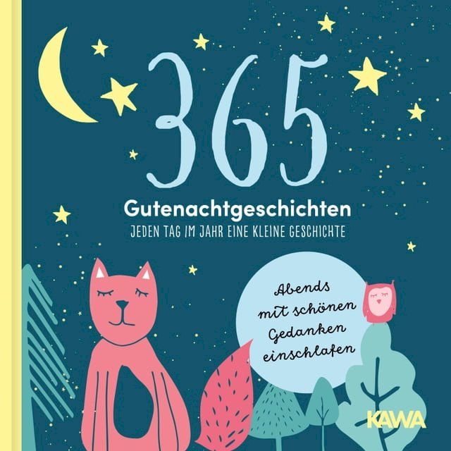  365 Gutenachtgeschichten - Jeden Tag im Jahr eine kleine Geschichte(Kobo/電子書)