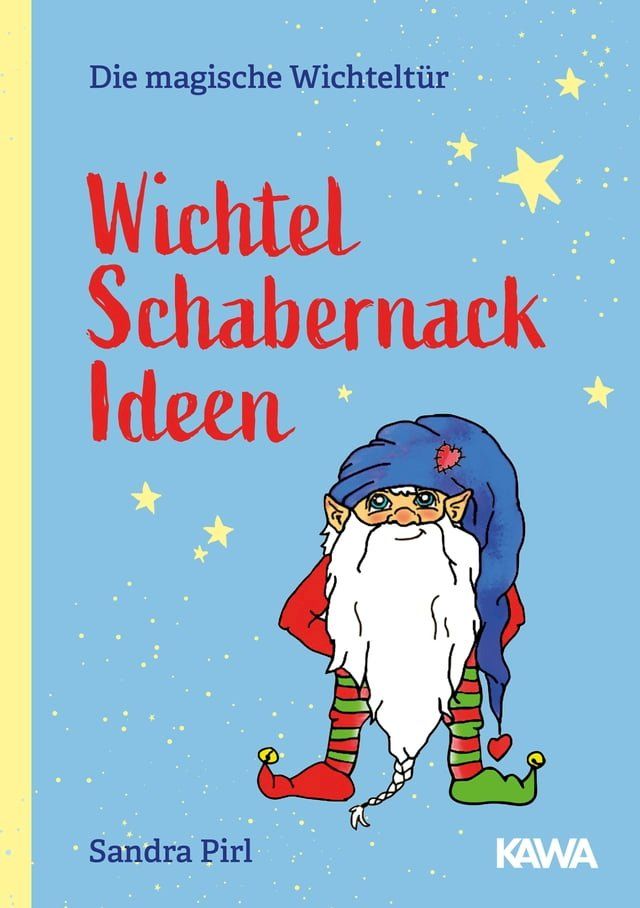  Wichtel Schabernack Ideen(Kobo/電子書)