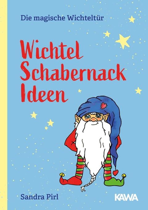 Wichtel Schabernack Ideen(Kobo/電子書)