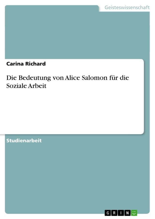  Die Bedeutung von Alice Salomon für die Soziale Arbeit(Kobo/電子書)