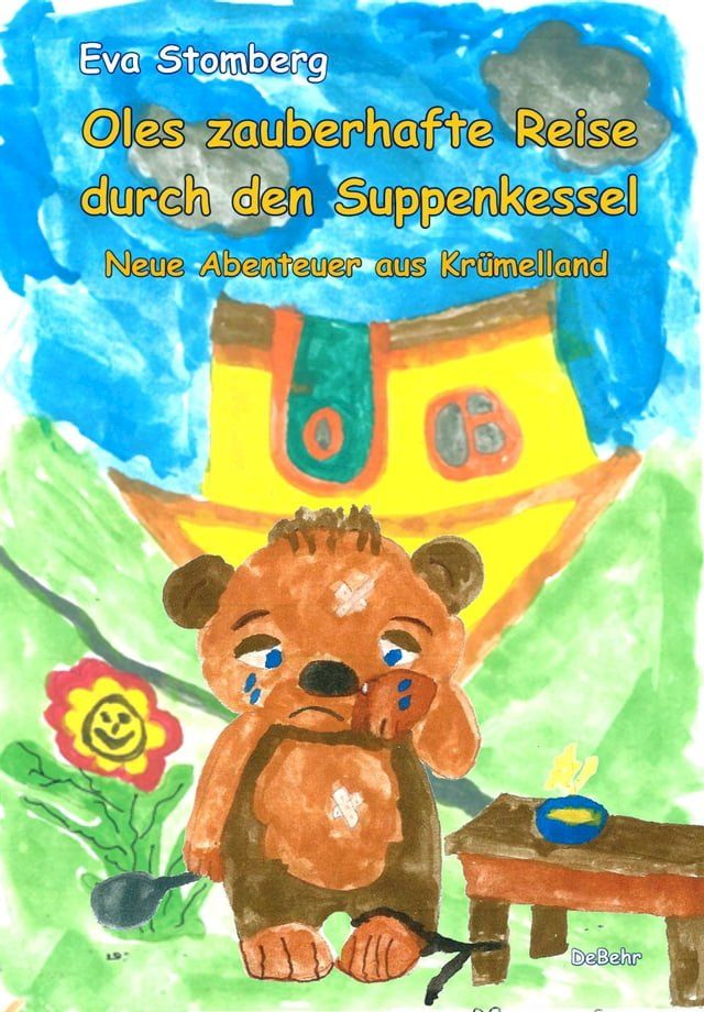  Oles zauberhafte Reise durch den Suppenkessel - Neue Abenteuer aus Krümelland(Kobo/電子書)