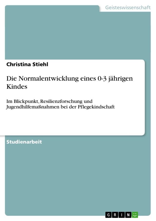  Die Normalentwicklung eines 0-3 jährigen Kindes(Kobo/電子書)