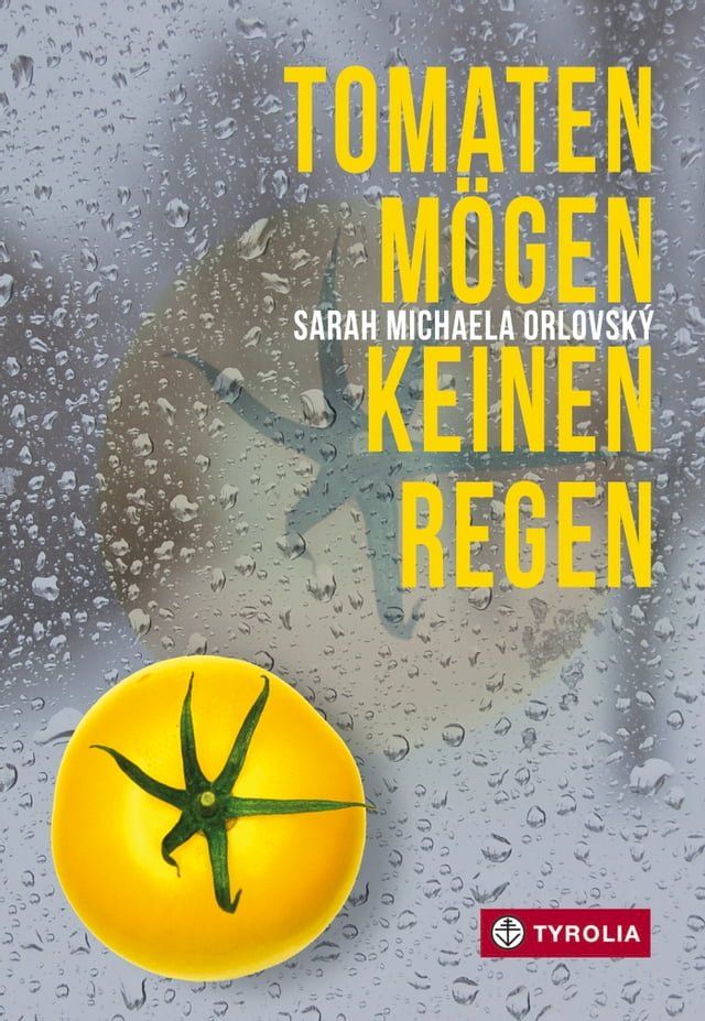  Tomaten mögen keinen Regen(Kobo/電子書)