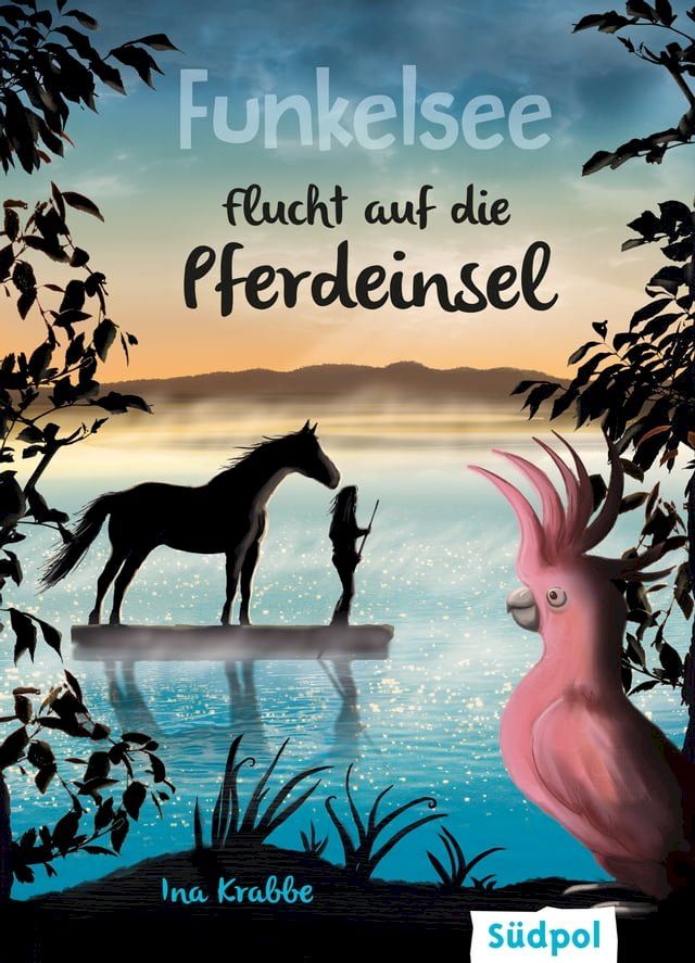  Funkelsee – Flucht auf die Pferdeinsel (Band 1)(Kobo/電子書)