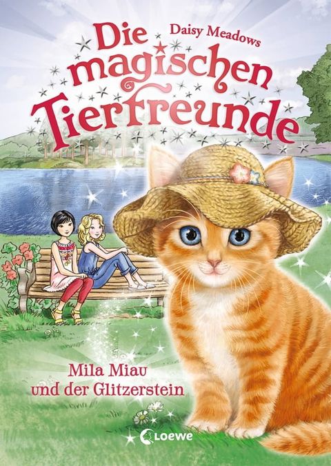 Die magischen Tierfreunde (Band 12) - Mila Miau und der Glitzerstein(Kobo/電子書)