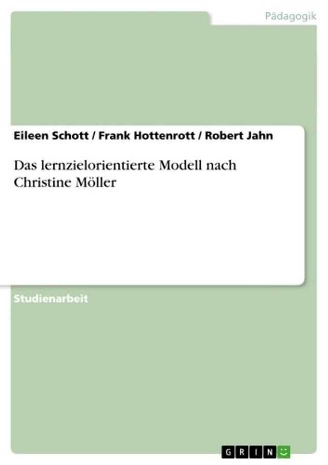  Das lernzielorientierte Modell nach Christine Möller(Kobo/電子書)