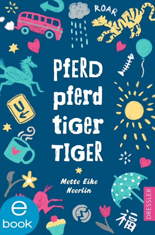  Pferd, Pferd, Tiger, Tiger(Kobo/電子書)