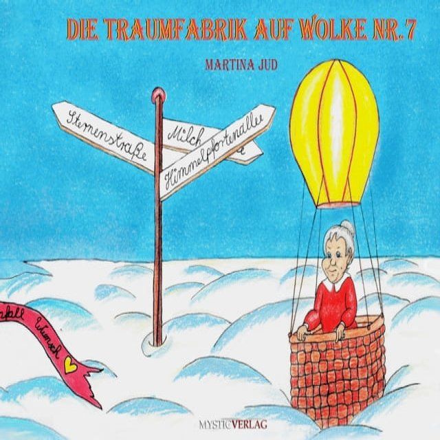  Die Traumfabrik auf Wolke Nummer 7(Kobo/電子書)