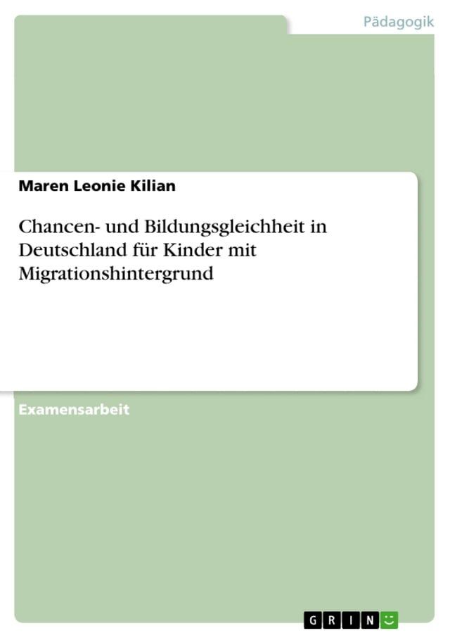  Chancen- und Bildungsgleichheit in Deutschland für Kinder mit Migrationshintergrund(Kobo/電子書)