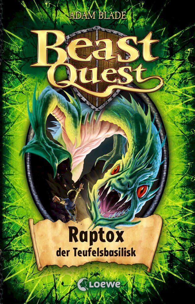  Beast Quest (Band 39) - Raptox, der Teufelsbasilisk(Kobo/電子書)