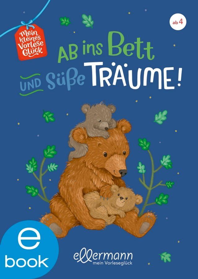  Mein kleines Vorlesegl&uuml;ck. Ab ins Bett und s&uuml;&szlig;e Tr&auml;ume!(Kobo/電子書)