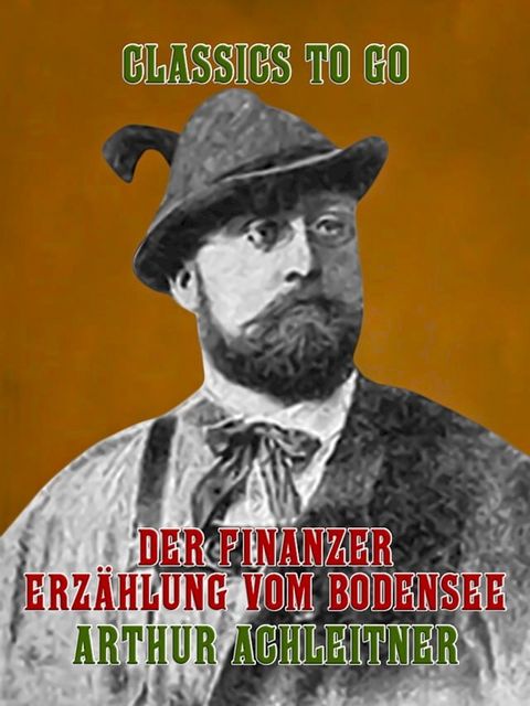 Der Finanzer Erzählung vom Bodensee(Kobo/電子書)