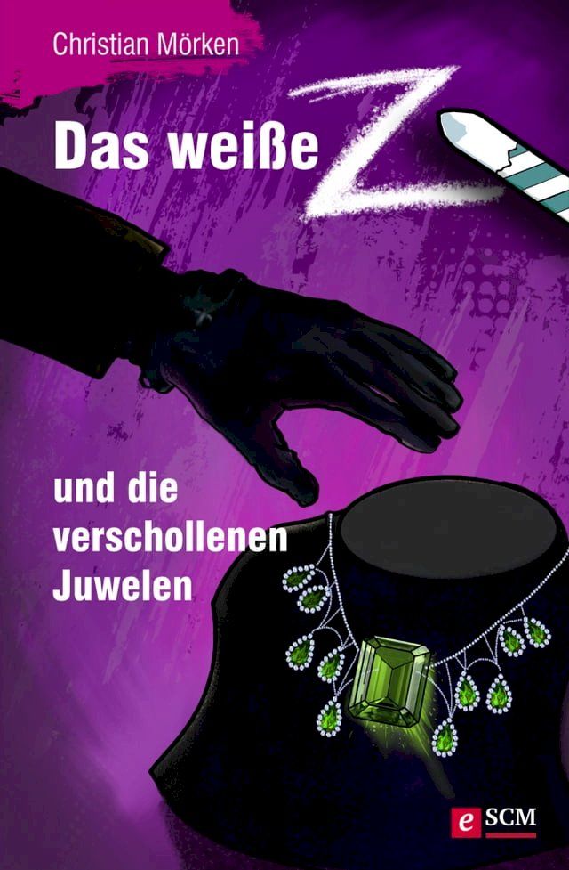  Das weiße Z und die verschollenen Juwelen(Kobo/電子書)