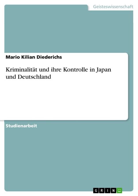 Kriminalität und ihre Kontrolle in Japan und Deutschland(Kobo/電子書)