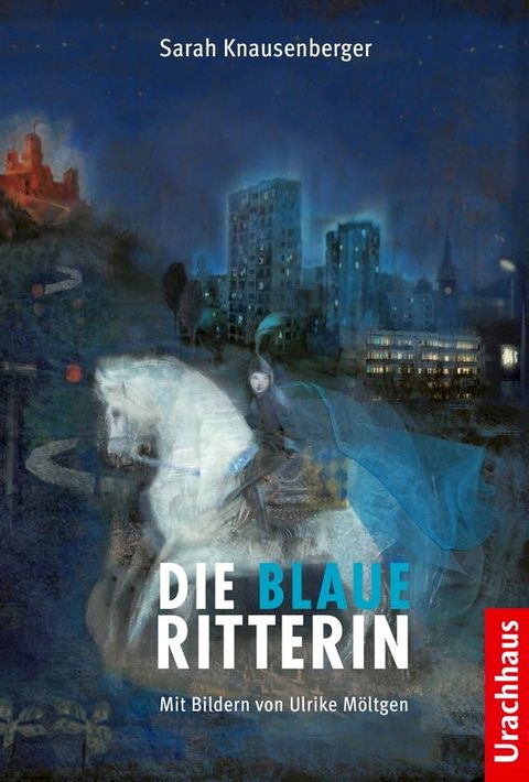 Die Blaue Ritterin(Kobo/電子書)