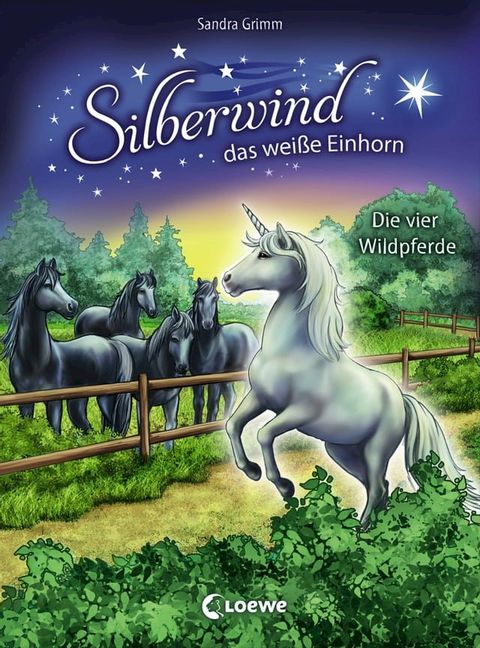 Silberwind, das weiße Einhorn (Band 3) - Die vier Wildpferde(Kobo/電子書)