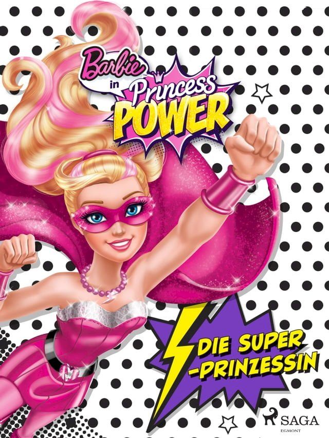  Barbie - Die Super-Prinzessin(Kobo/電子書)