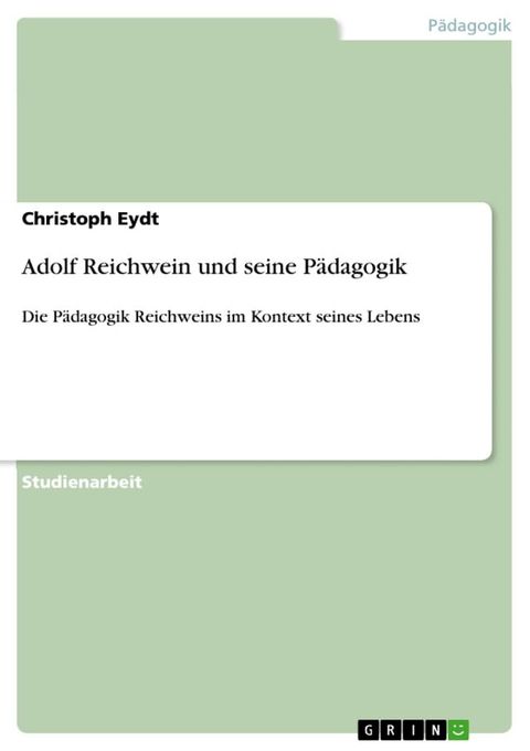 Adolf Reichwein und seine P&auml;dagogik(Kobo/電子書)