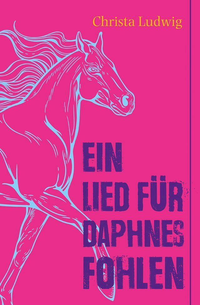  Ein Lied f&uuml;r Daphnes Fohlen(Kobo/電子書)