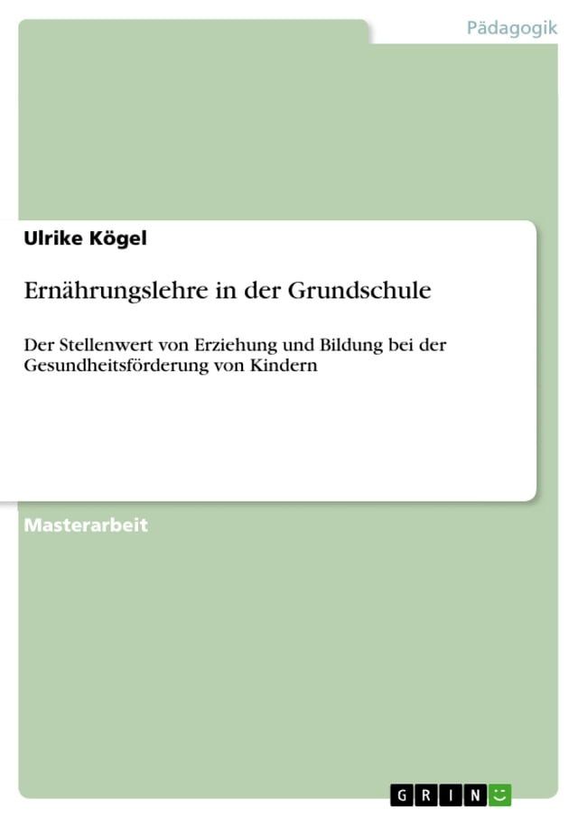  Ern&auml;hrungslehre in der Grundschule(Kobo/電子書)