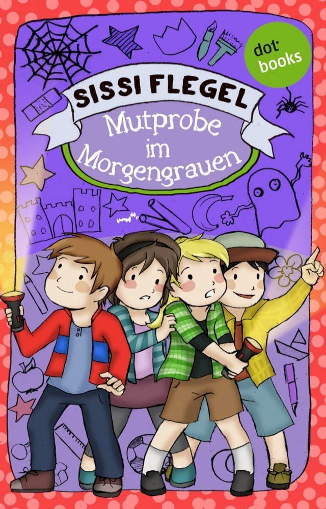  Emil und seine Freunde - Band 3: Mutprobe im Morgengrauen(Kobo/電子書)