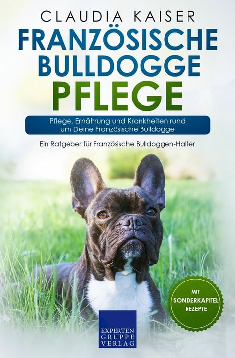 Französische Bulldogge Pflege(Kobo/電子書)