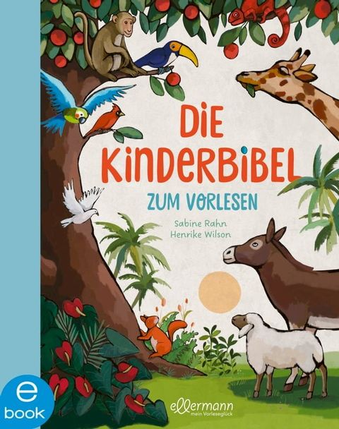 Die Kinderbibel zum Vorlesen(Kobo/電子書)