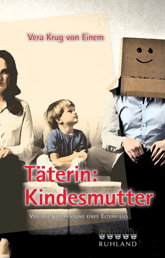  Täterin: Kindesmutter(Kobo/電子書)