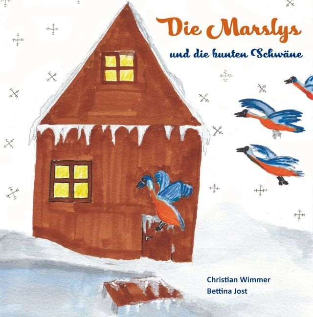  Die Marslys und die bunten Schwäne(Kobo/電子書)