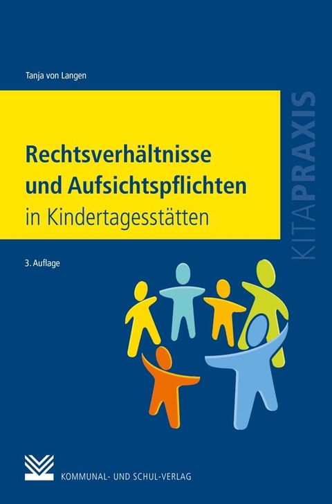 Rechtsverh&auml;ltnisse und Aufsichtspflichten in Kindertagesst&auml;tten(Kobo/電子書)