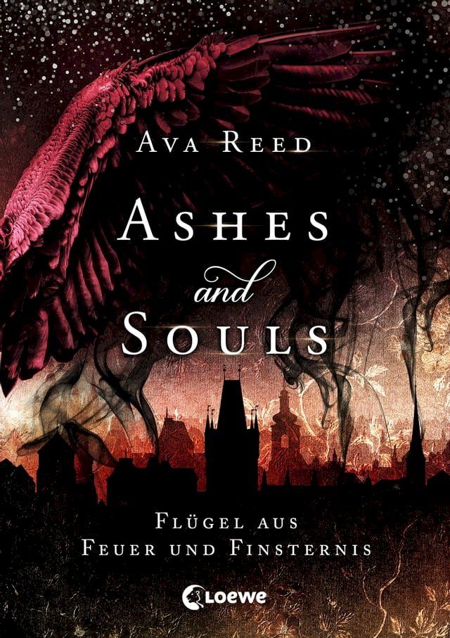  Ashes and Souls (Band 2) - Flügel aus Feuer und Finsternis(Kobo/電子書)