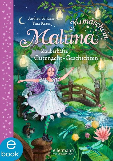 Maluna Mondschein. Zauberhafte Gutenacht-Geschichten(Kobo/電子書)