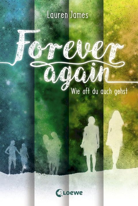 Forever Again (Band 2) - Wie oft du auch gehst(Kobo/電子書)