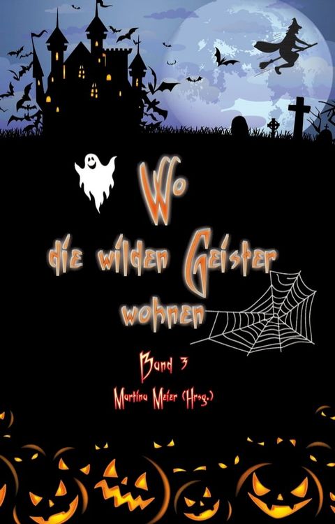 Wo die wilden Geister wohnen Band 3(Kobo/電子書)