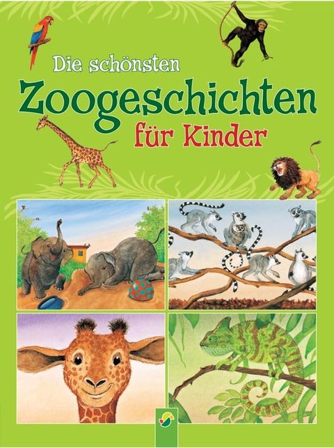 Die schönsten Zoogeschichten für Kinder(Kobo/電子書)