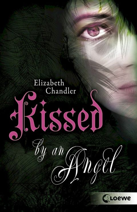 Kissed by an Angel (Band 1)(Kobo/電子書)