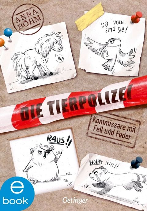 Die Tierpolizei 1. Kommissare mit Fell und Feder(Kobo/電子書)