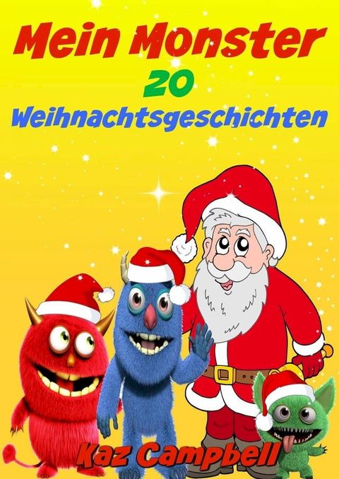 Mein Monster Weihnachtsgeschichten(Kobo/電子書)