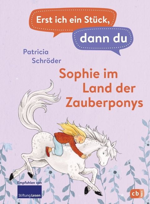 Erst ich ein Stück, dann du - Sophie im Land der Zauberponys(Kobo/電子書)