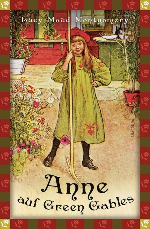 Lucy Maud, Anne auf Green Gables (Neu&uuml;bersetzung)(Kobo/電子書)