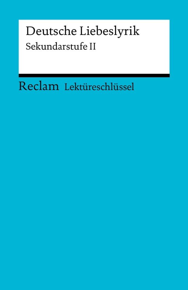  Lektüreschlüssel. Deutsche Liebeslyrik(Kobo/電子書)