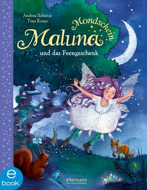 Maluna Mondschein und das Feengeschenk(Kobo/電子書)