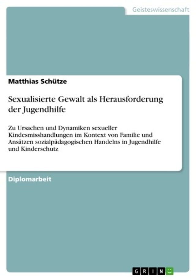  Sexualisierte Gewalt als Herausforderung der Jugendhilfe(Kobo/電子書)