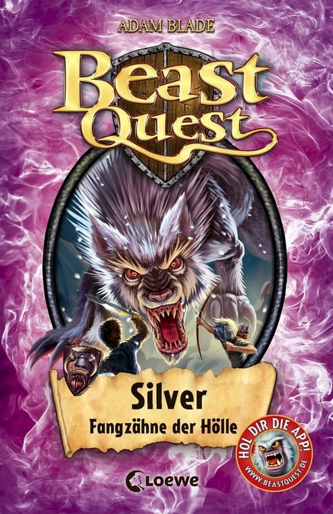 Beast Quest (Band 52) - Silver, Fangz&auml;hne der H&ouml;lle(Kobo/電子書)